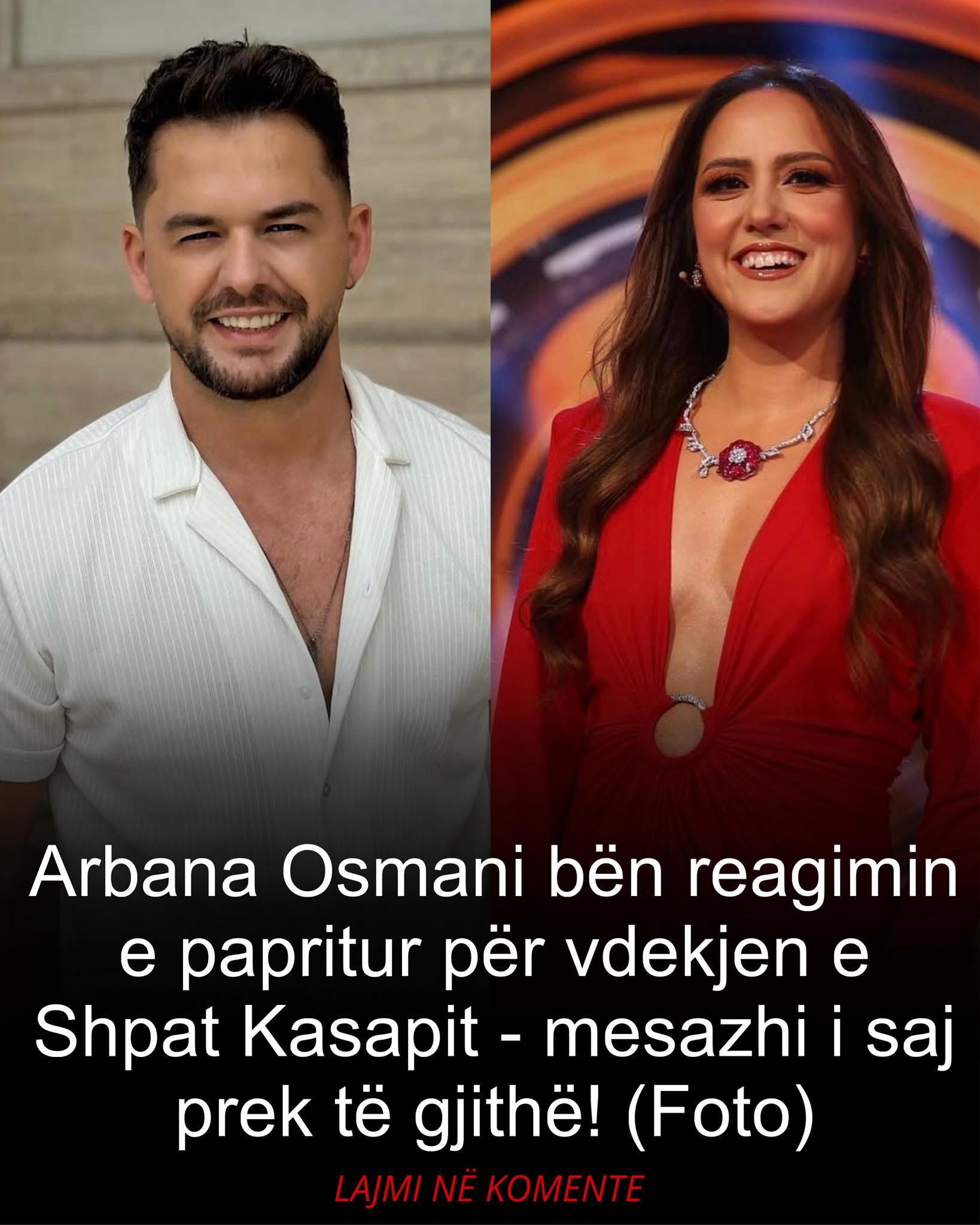 Arbana Osmani bën reagimin e papritur për vdekjen e Shpat Kasapit   mesazhi i saj prek të gjithë   Foto 