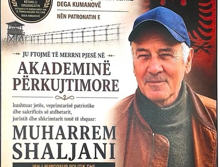 Kumanovë  Më 13 shtator mbahet Akademi Përkujtimore për atdhetarin dhe luftëtarin e UÇK së  Muharrem Shaljani